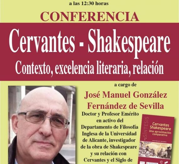 Conferencia «Cervantes-Shakespeare. Contexto, excelencia literaria, relación»